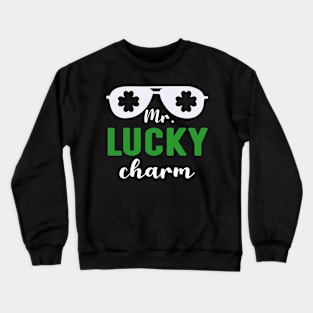 Mr Lucky Charm - st Patrick's day Crewneck Sweatshirt